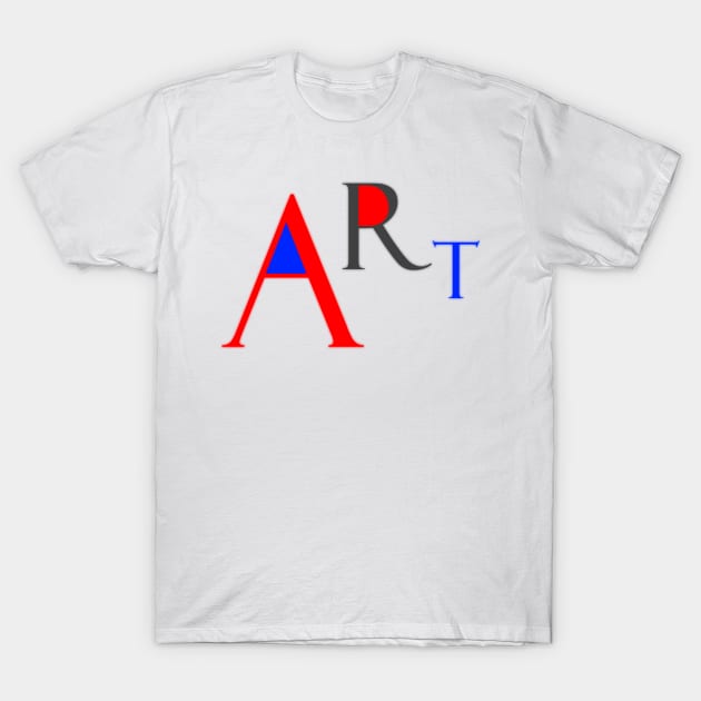Art funny letters word T-Shirt by FranciscoCapelo